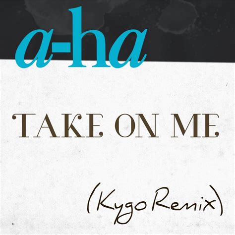 Lots of requests for this one so i ho. Kygo Unveils His A-Ha Remix & It Might Just Be His Best ...