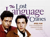 Lost Language of Cranes, The (DVD) recensie - Allesoverfilm.nl ...