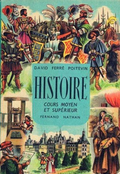 David Ferré Poitevin Histoire Cours Moyen Et Supérieur 1956