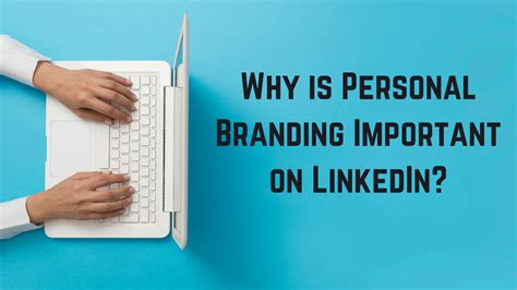 Why Personal Branding Is Important On Linkedin Digitalz Pro Media