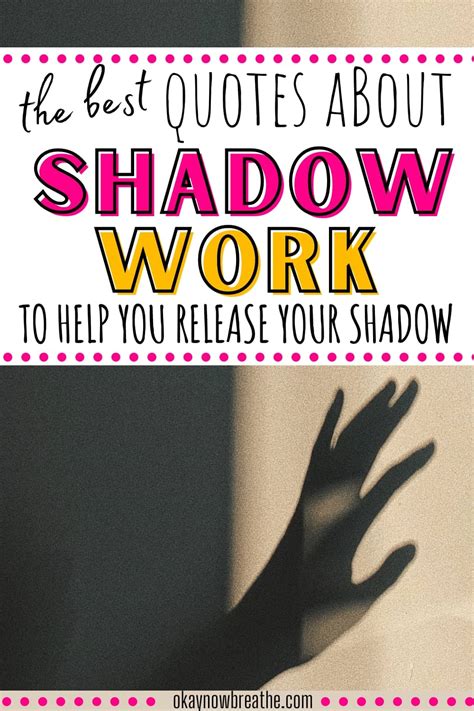 45 Shadow Work Quotes To Invoke Inner Healing Okay Now Breathe