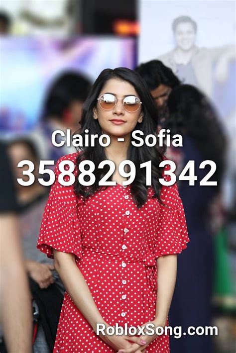 We are in the process of checking and updating our id's. Clairo - Sofia Roblox ID - Roblox Music Codes in 2020 ...