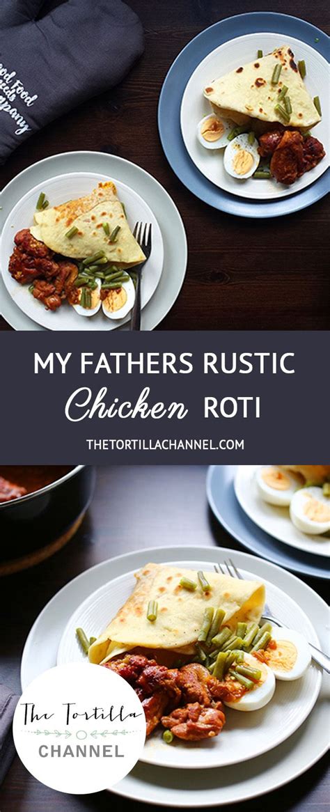 As i said earlier, this chicken wrap is so easy to make. How to make my fathers rustic Chicken Roti (With images ...