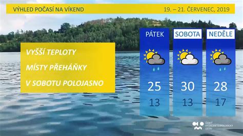 Odbor informačního systému ochrany přírody. Český hydrometeorologický ústav - Počasí o víkendu 19 ...