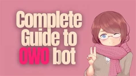 How To Use Owo Bot Discord Owo Bot Commands Guide