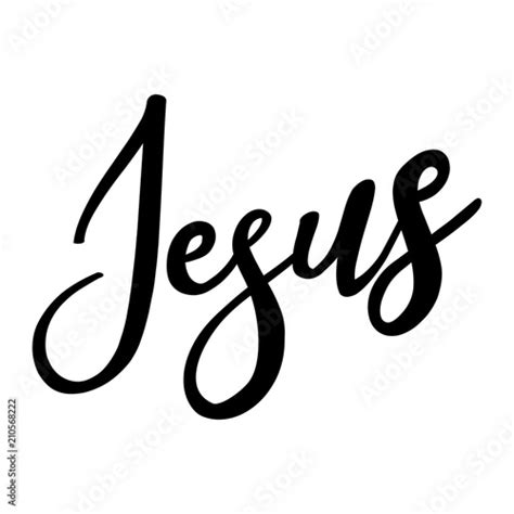 Jesus Hand Written Vector Calligraphy Lettering Text Christianity