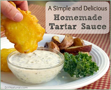 Homemade Tartar Sauce Recipe A Healthy Recipe Made With