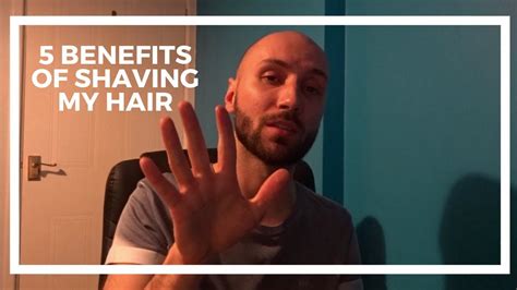 5 Benefits Shaving Your Head Youtube