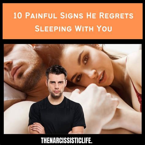 Painful Signs He Regrets Sleeping With You