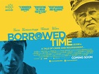 Borrowed Time (2012) - Película eCartelera