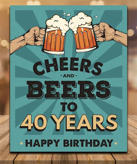 Cheers And Beers To 40 Years Printable Sign 40th Birthday Sign Etsy