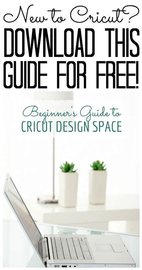 Beginners Guide To Cricut Design Space The Country Chic Cottage