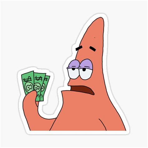 Patrick i have 3 dollars: Patrick has 3 dollars Sticker by Katuse en 2021 ...