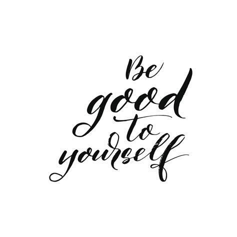 Be good to yourself phrase | Short meaningful quotes, Meaningful quotes, Good life quotes