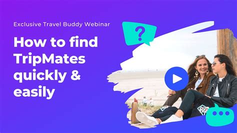 How To Find Travel Buddies Quickly And Easily I Travel Webinars Youtube