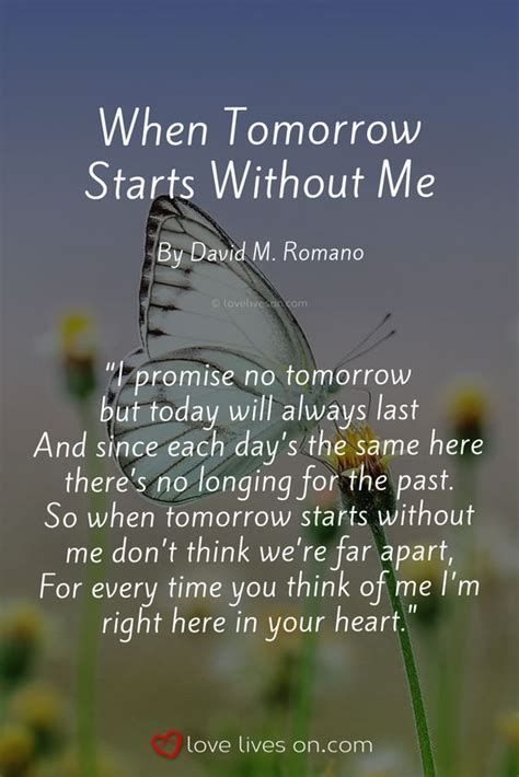 When Tomorrow Starts Without Me Poem By David Romano