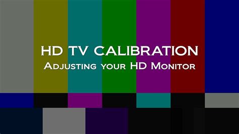 Hdtv Calibration In 5 Minutes Youtube