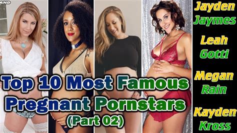 Top 10 Most Famous Pregnant Porn Stars Part 02 YouTube