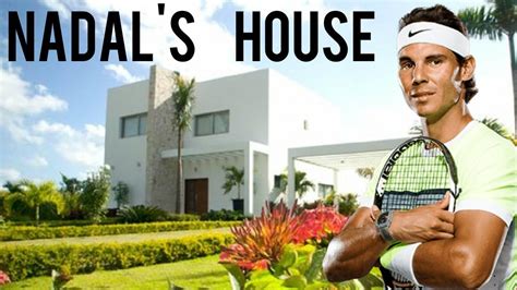 Rafael Nadals House 2018 315 M Net Worth 2018 Youtube