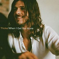 Thicke - When I Get You Alone | Releases | Discogs