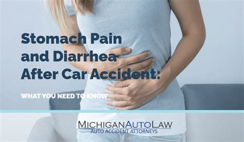 Stomach Pain And Diarrhea After Car Accident Should I Be Concerned