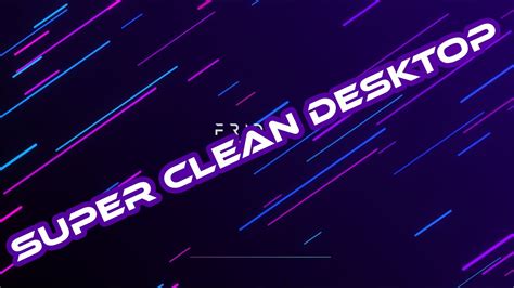 Get A Super Clean Desktop Using Wallpaper Engine Rainmeter And