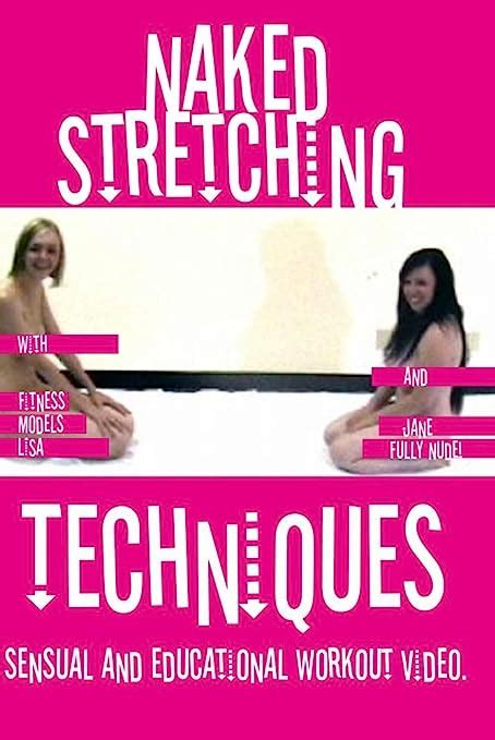 Amazon Naked Stretching Techniques Lisa And Jane Optik Dave My