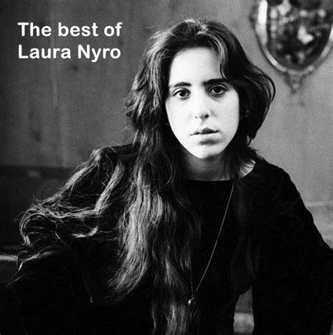 The Best Of Laura Nyro Laura Nyro Portrait Laura
