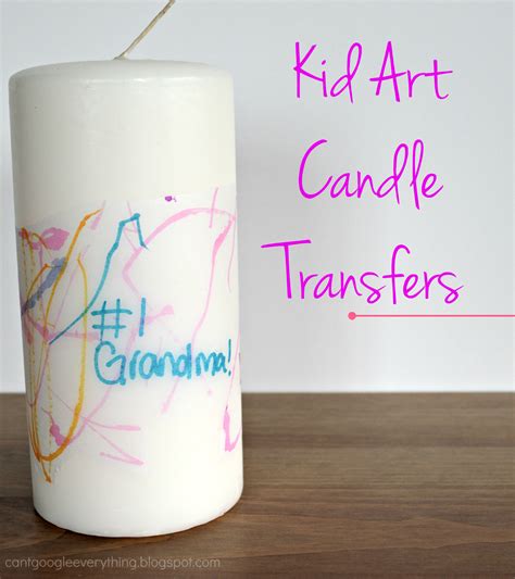 Diy Mothers Day T Kid Art Candle Transfers My Mini Adventurer