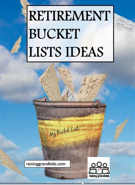 A Bucket With Lists Inside Retirement Bucket List Retirement