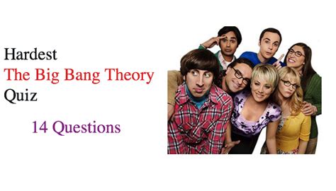 Hardest The Big Bang Theory Quiz Nsf News And Magazine