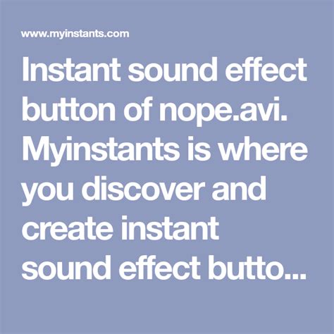 Instant Sound Effect Button Of Nopeavi Myinstants Is Where You