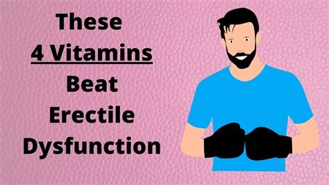 These Vitamins Beat Erectile Dysfunction Healthy At Plus Youtube
