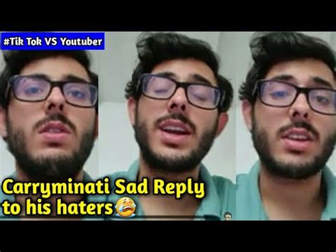 Carryminati Sad Reply To Their Haters Stop Making Assumptions The End Tiktokers Vs