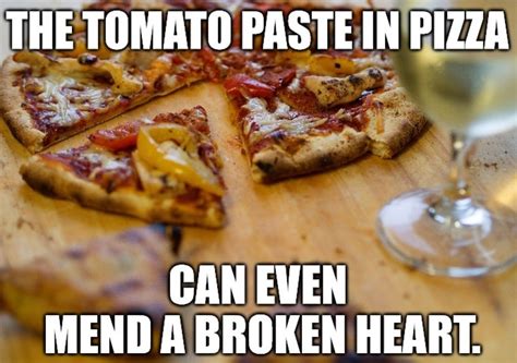 Pizza Quotes And Caption Ideas For Instagram Turbofuture