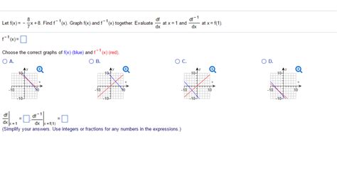 solved let f x 8 7 x 8 find f 1 x graph f x and