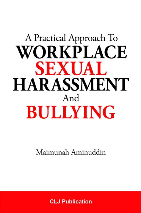 A Practical Approach To Workplace Sexual Harassment And Bullying Current Law Journal