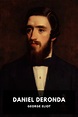 Daniel Deronda, by George Eliot - Free ebook download - Standard Ebooks ...