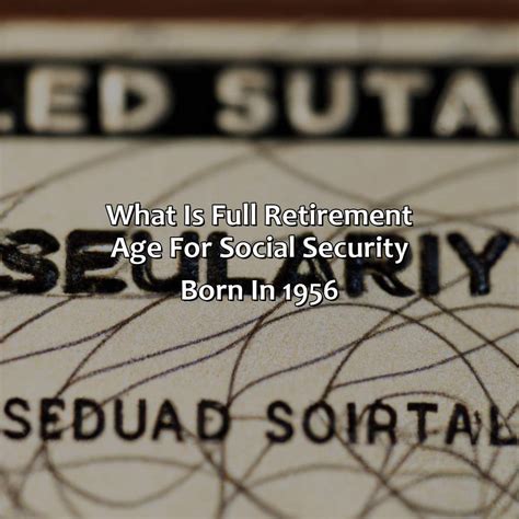 What Is Full Retirement Age For Social Security Born In Retire Gen Z