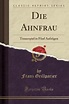 Die Ahnfrau, Franz Grillparzer | 9780267760367 | Boeken | bol.com