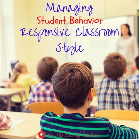 Managing Student Behavior Responsive Classroom Style ~ Ftlot 7