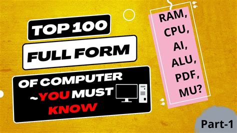 Top 100 Most Commonly Used Computer Full Form Computer Full Form