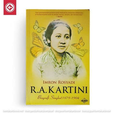 Jual Ra Kartini Biografi Singkat 1879 1904 Imron Rosyadi Di Lapak
