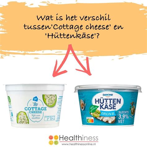Wat is het verschil tussen Cottage cheese en Hüttenkäse