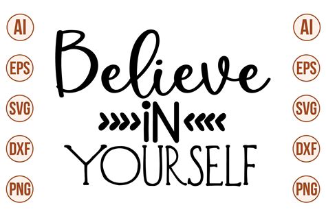 Believe In Yourself Svg Graphic By Creativemomenul022 · Creative Fabrica