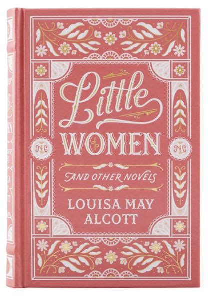 Little Women And Other Novels Barnes And Noble Collectible Editions By