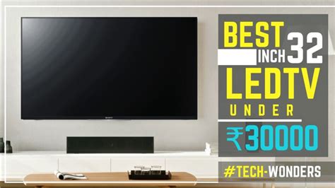 Top 10 Best 32 Inch Led Tv In India Under 30000