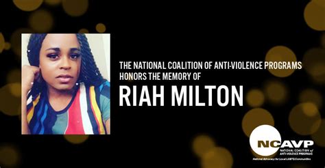 Ncavp Mourns The Death Of Riah Milton A 25 Year Old Black Trans Woman