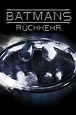 Batmans Rückkehr (1992) Film-information und Trailer | KinoCheck