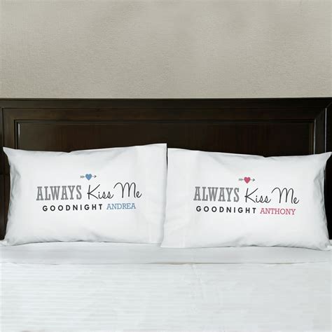 Personalized Always Kiss Me Goodnight Pillowcases Tsforyounow